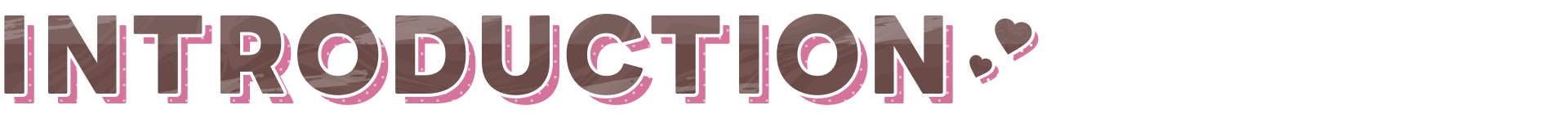 INTRODUCTION